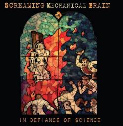 Screaming Mechanical Brain : In Defiance Of Science